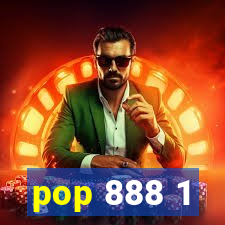 pop 888 1